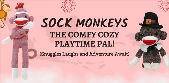 The Ultimate Sock Monkey Buying Guide: How to Choose the Perfect Plush for Any Occasion